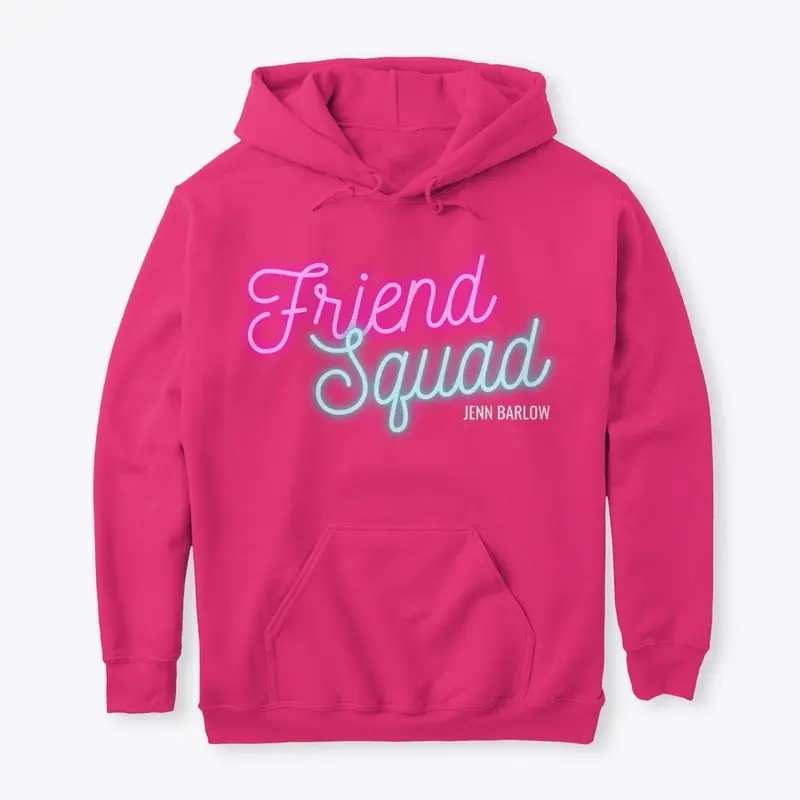 Jenn Barlow Friend Squad Hoodie